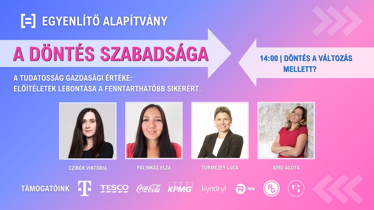 A d&ouml;nt&eacute;s szabads&aacute;ga?! - D&ouml;nt&eacute;s a v&aacute;ltoz&aacute;s mellett?