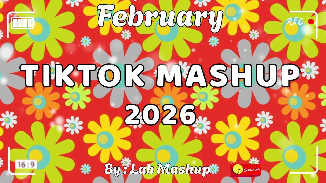 Tiktok Mashup February ❤️🌙2026❤️🌙(Not Clean)