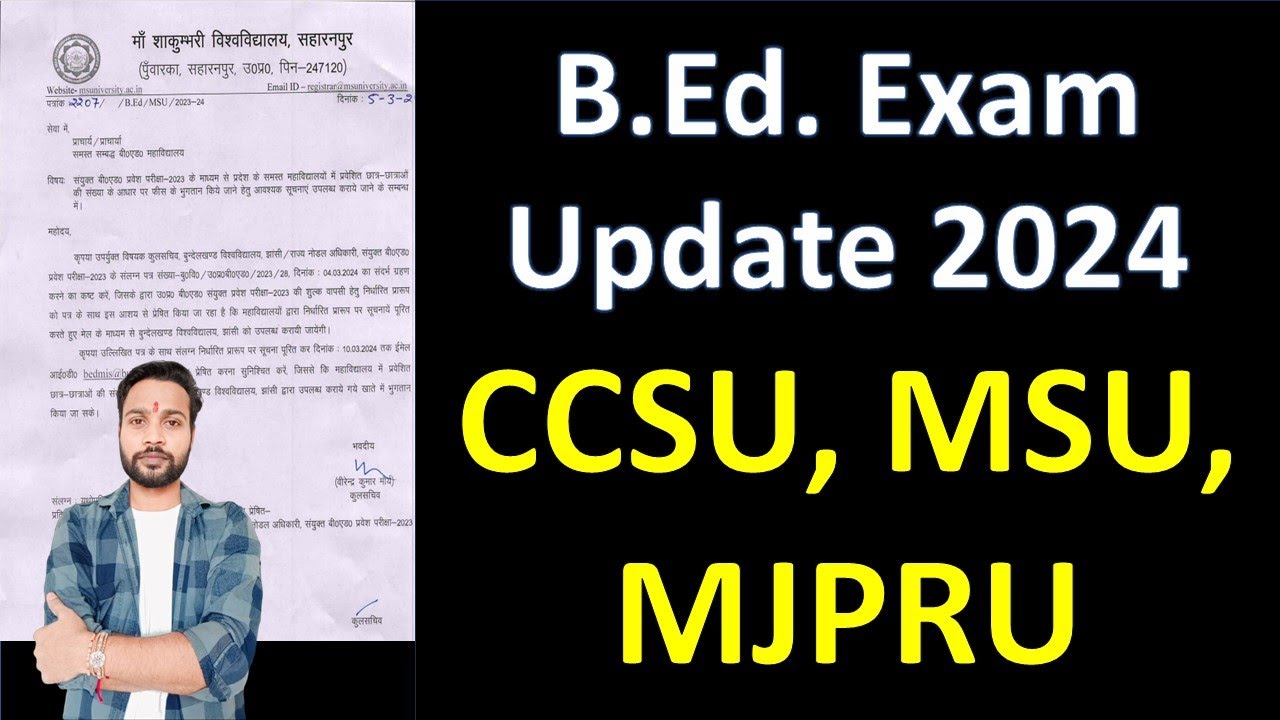 BEd Exam Update 2024 CCSU, MSU, MJPRU CCSUBEd, MSUBEd, MJPRUBEd #ccsu #mjpru #msu
