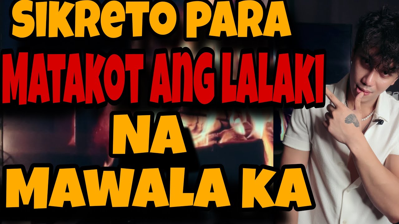 DO THIS SECRET PARA MATAKOT ANG LALAKI NA MAWALA KA