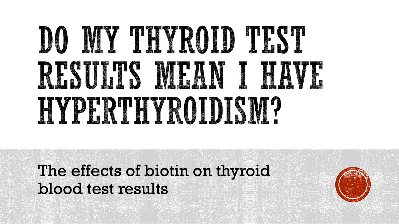Влияние биотина на результаты анализов щитовидной железы: Означают ли результаты моих анализов на...