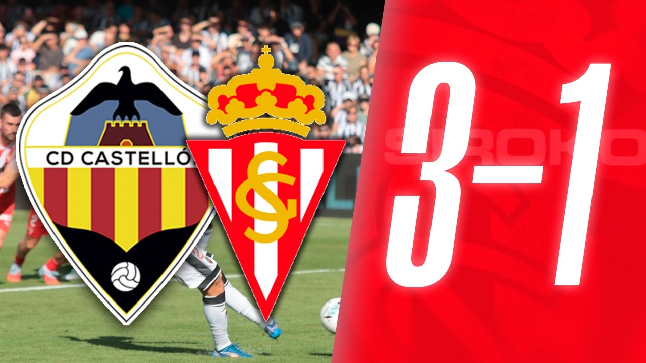 MI OPINI&Oacute;N del CASTELL&Oacute;N 3-1 REAL SPORTING GIJ&Oacute;N | J.8 LIGA HYPERMOTION 2025/2026