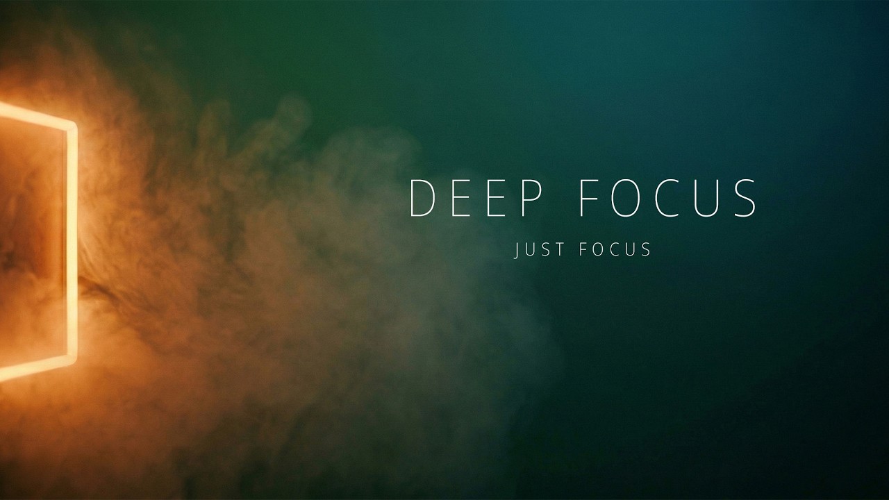 JUST FOCUS — 2H Focus Music (No Lyrics)