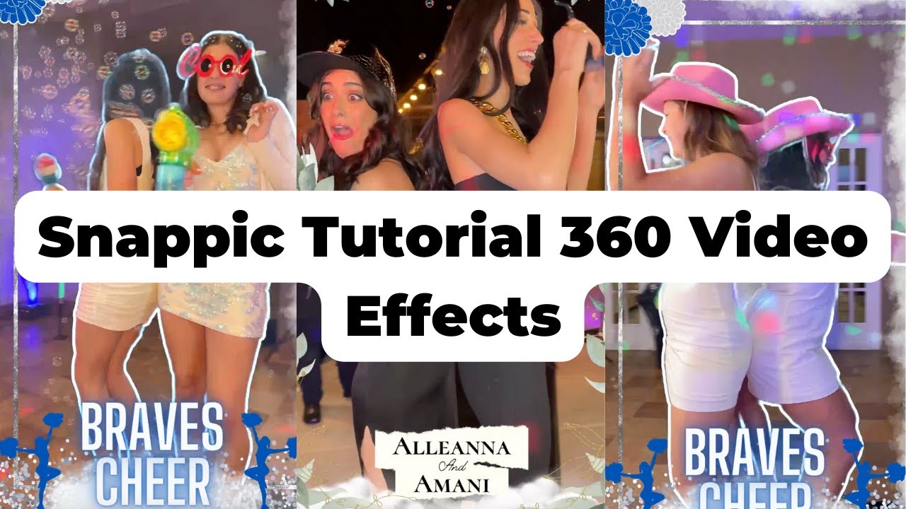 Snappic Tutorial 360 Video Effects | Photo Booth Rental Company