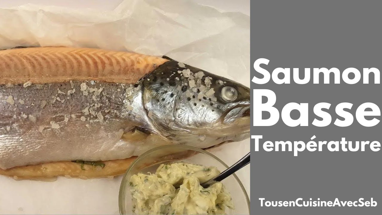 SAUMON BASSE TEMPÉRATUR et SAUCE TARTARE (Tous en cuisine avec Seb)