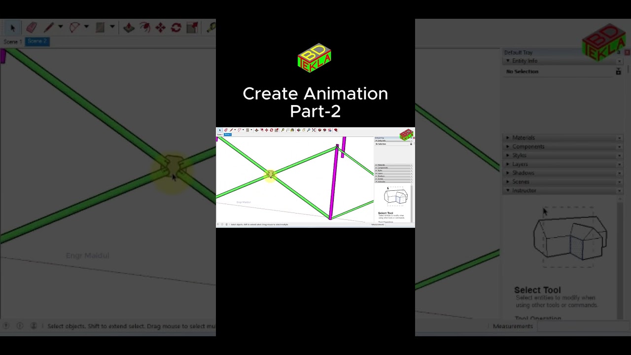 Create animation from sketchup part-2, Engr Maidul TeklaBD