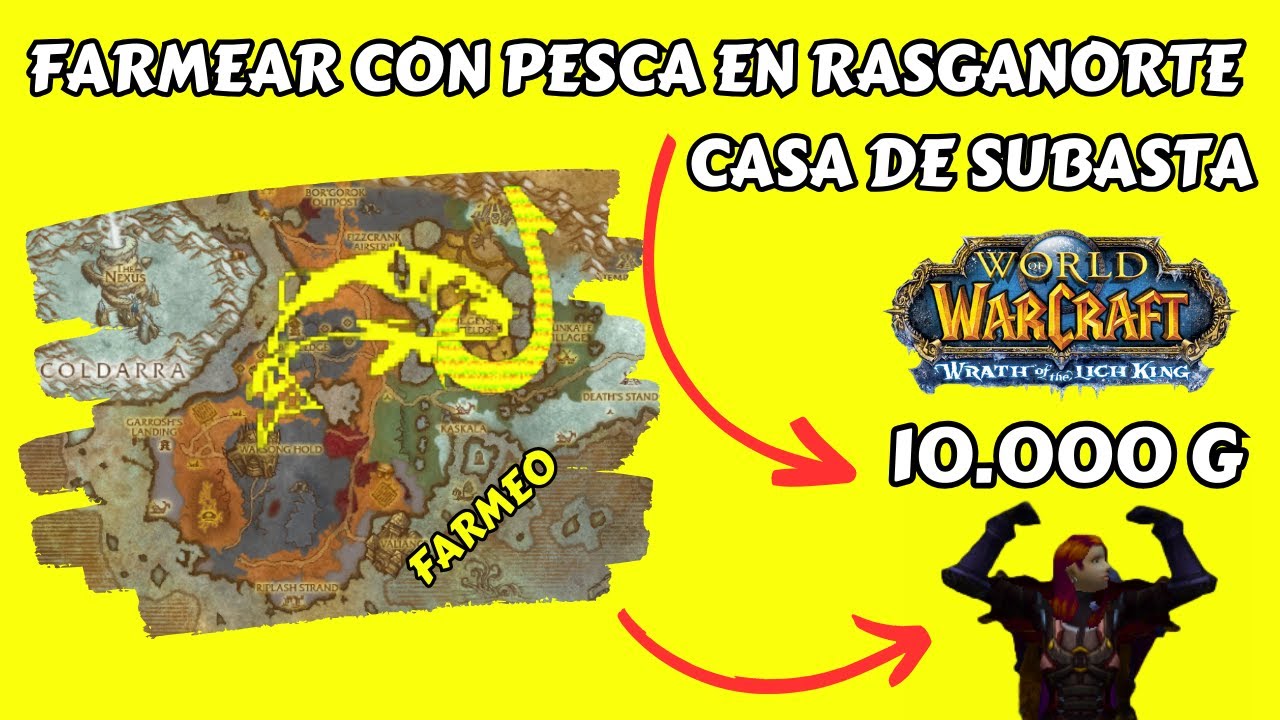 FARMEO DE PESCA EN RASGANORTE wow classic WOTLK