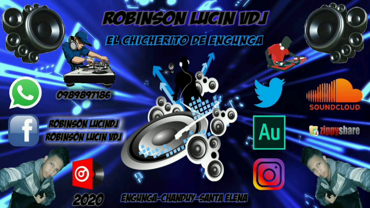 Robinson Lucin Dj Mix Pasacalles  New Engunga  Santa Elena Ecuador
