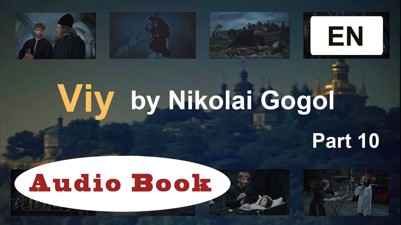 📕 EN / 10 - VIY / Nikolai Gogol / Audio Book / Horror / text and audio in English / for free