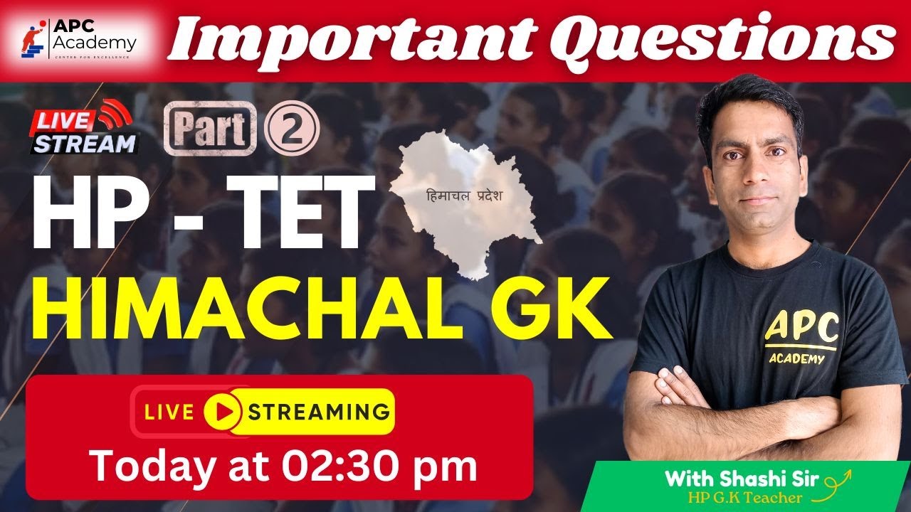 HP - TET || HIMACHAL G.K || P-2 Most Important Questions + PYQ #hptet2024 #apcacademy #hpgkmcq