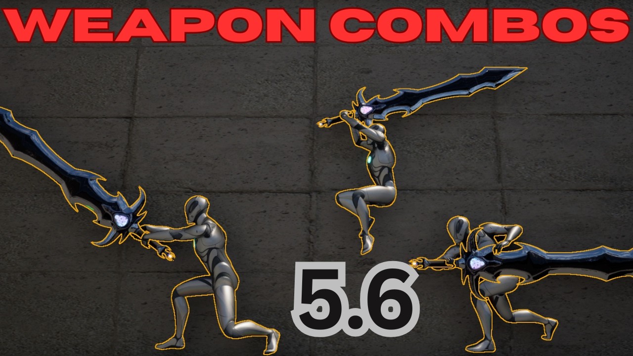 New Weapons and Combos 5.6 Tutorial Unreal Engine - Combat Template
