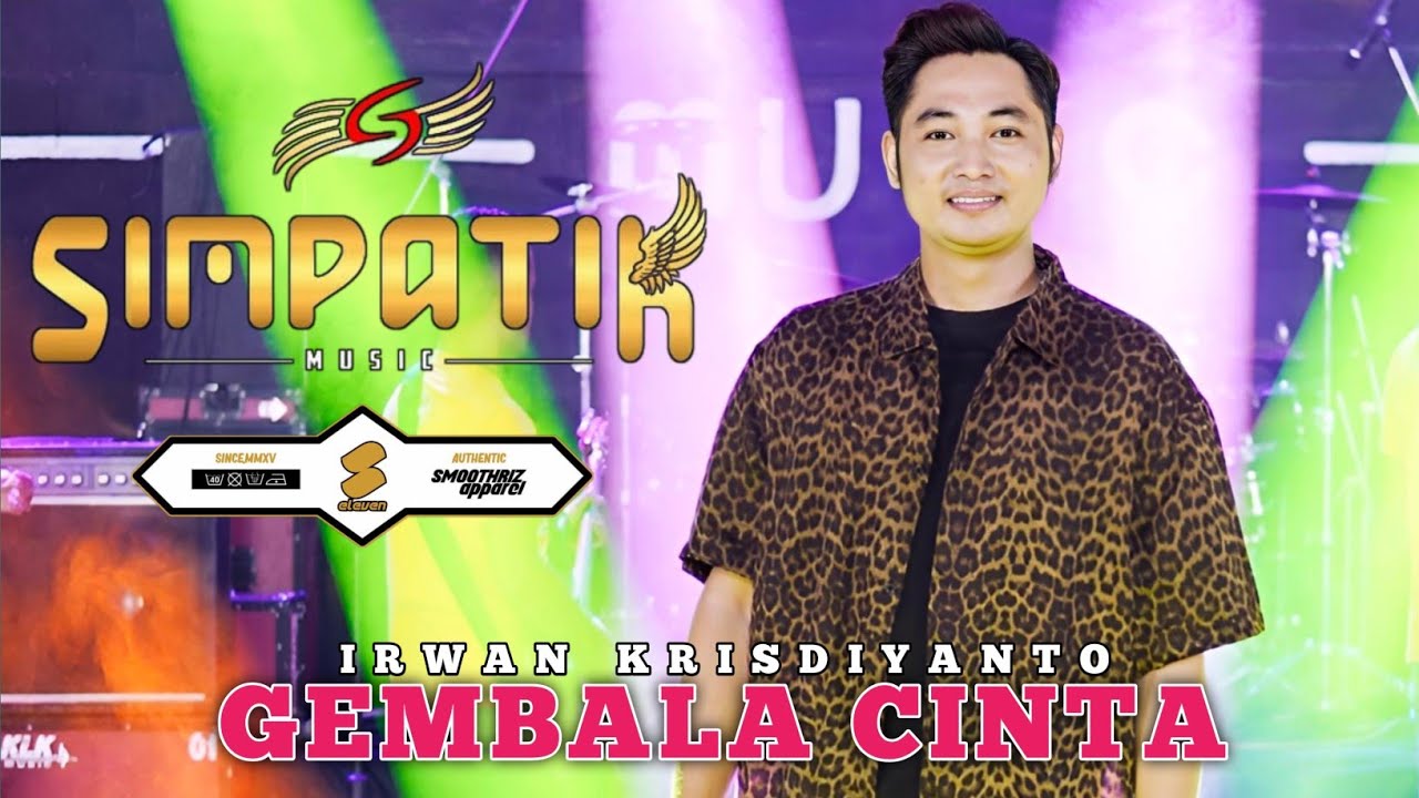 IRWAN KRISDIYANTO - GEMBALA CINTA - SIMPATIK MUSIC