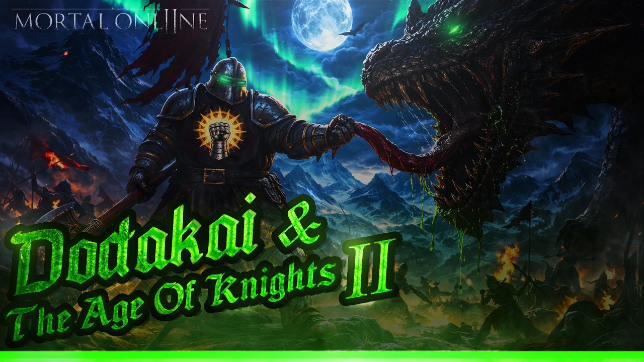 Return To Mortal Online II - “Dodakai The Monkey Knight & The Age Of Knights II”