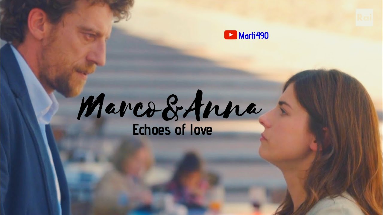 Marco&Anna - Don Matteo [12x03-04] II Echoes Of Love [+Subs]