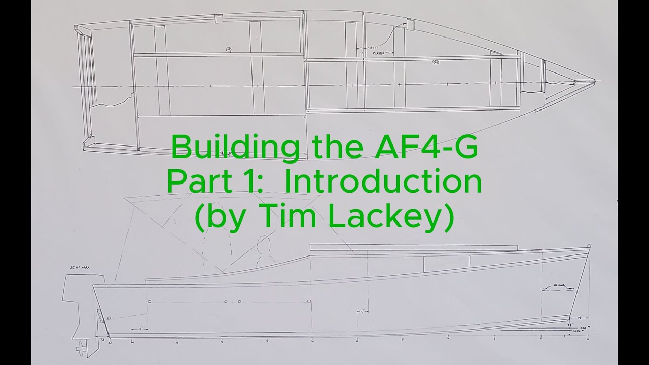 Building the Michalak AF4 Grande Skiff |  Introduction (Episode 1)
