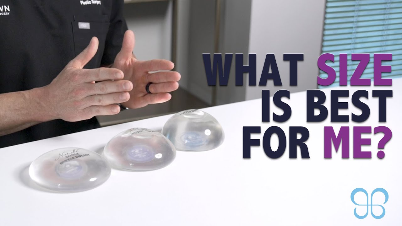 What Size Breast Implant Is Right For Me? | Brown Plastic Surgery