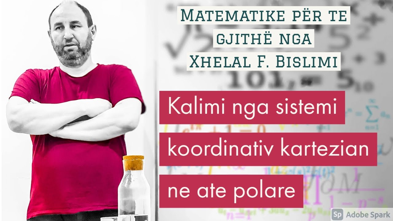 83. Kalimi nga sistemi koordinativ kartezian ne ate polare