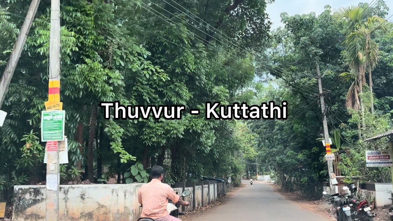 Thuvvur to Kuttathi village travel | Malappuram district | Kerala | India | 4K