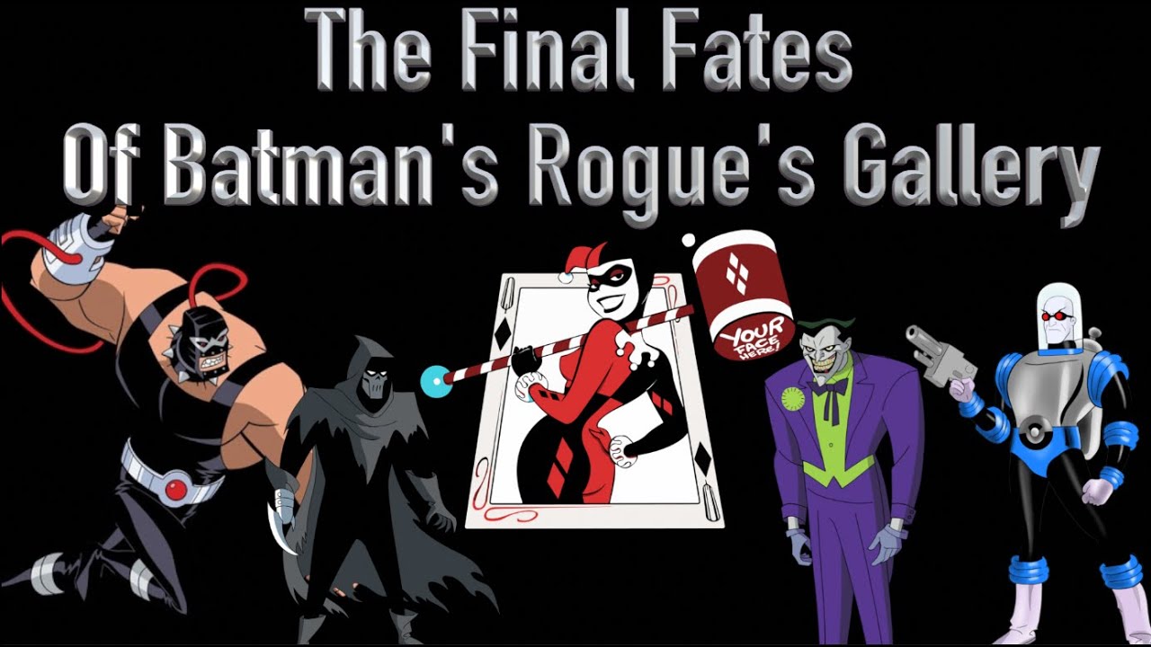 The Final Fates Of Batman’s Rogue’s Gallery