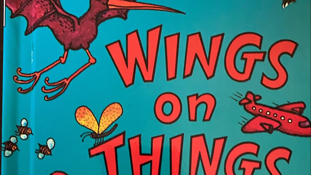 Wings on Things by Marc Brown.