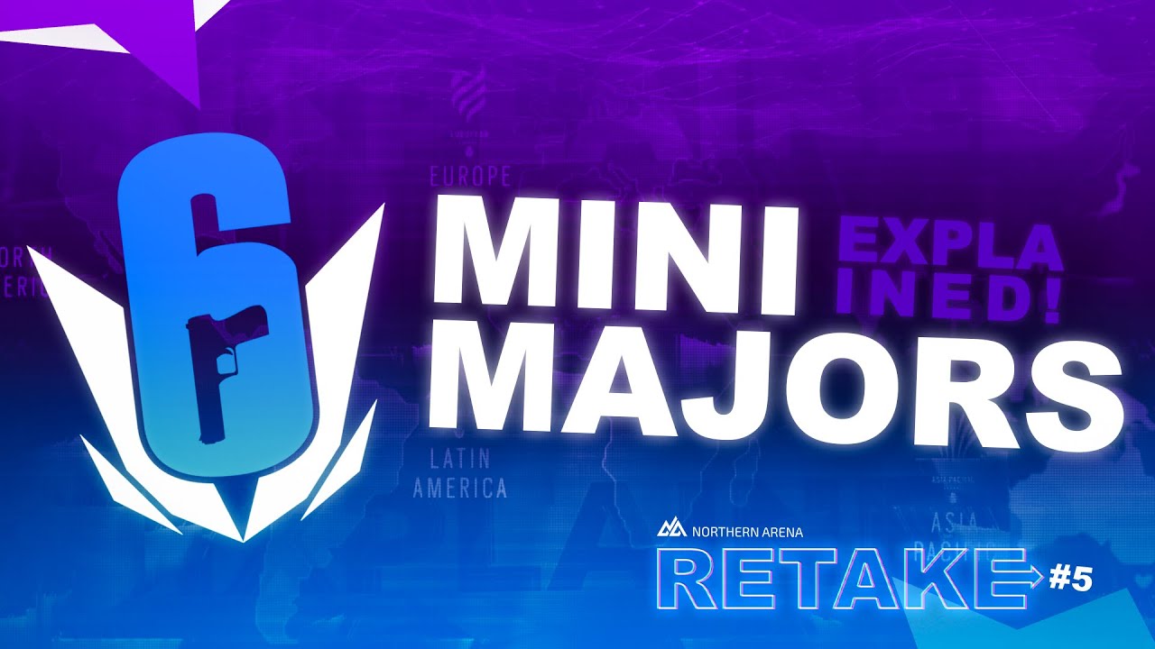 RETAKE Episode 5: SIXPLAINED - Mini Majors