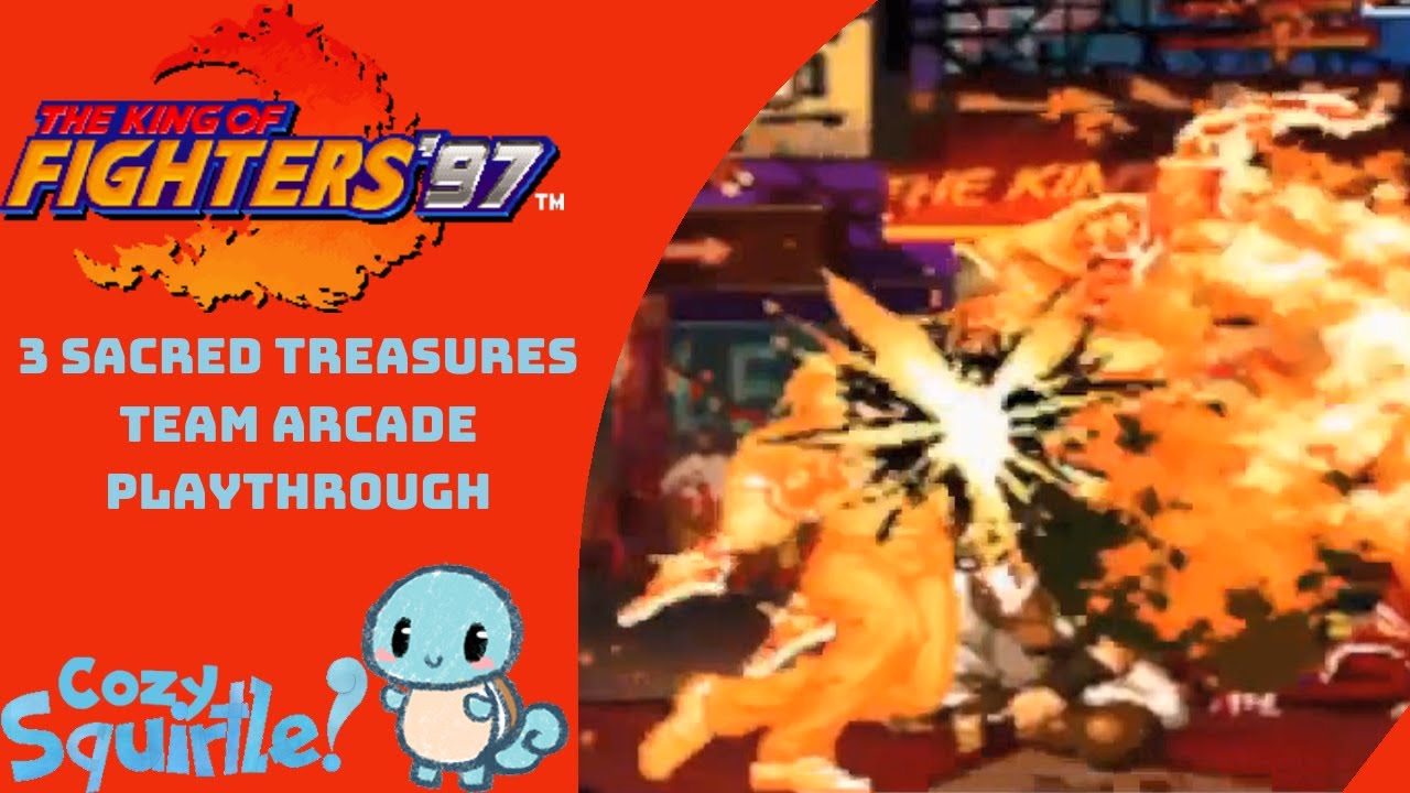 The King Of Fighters '97 | 3 Sacred Treasures Team Arcade Playthrough