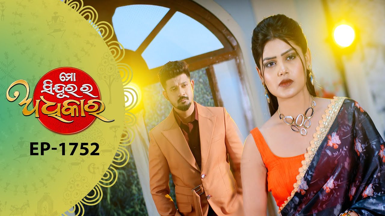 Mo Sindurara Adhikara | Full Ep - 1752 | 22nd Jan 2026 | Odia Serial | Tarang TV