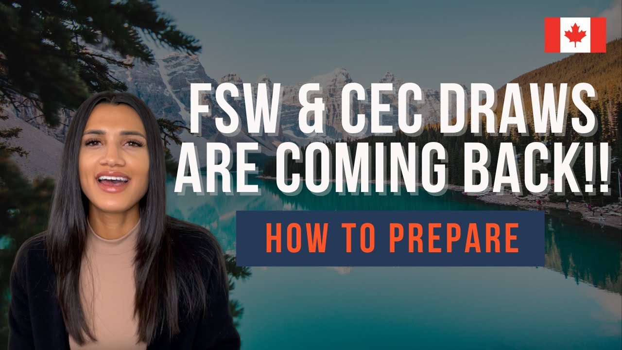 Preparing for FSW & CEC Express Entry Draws in July 2022