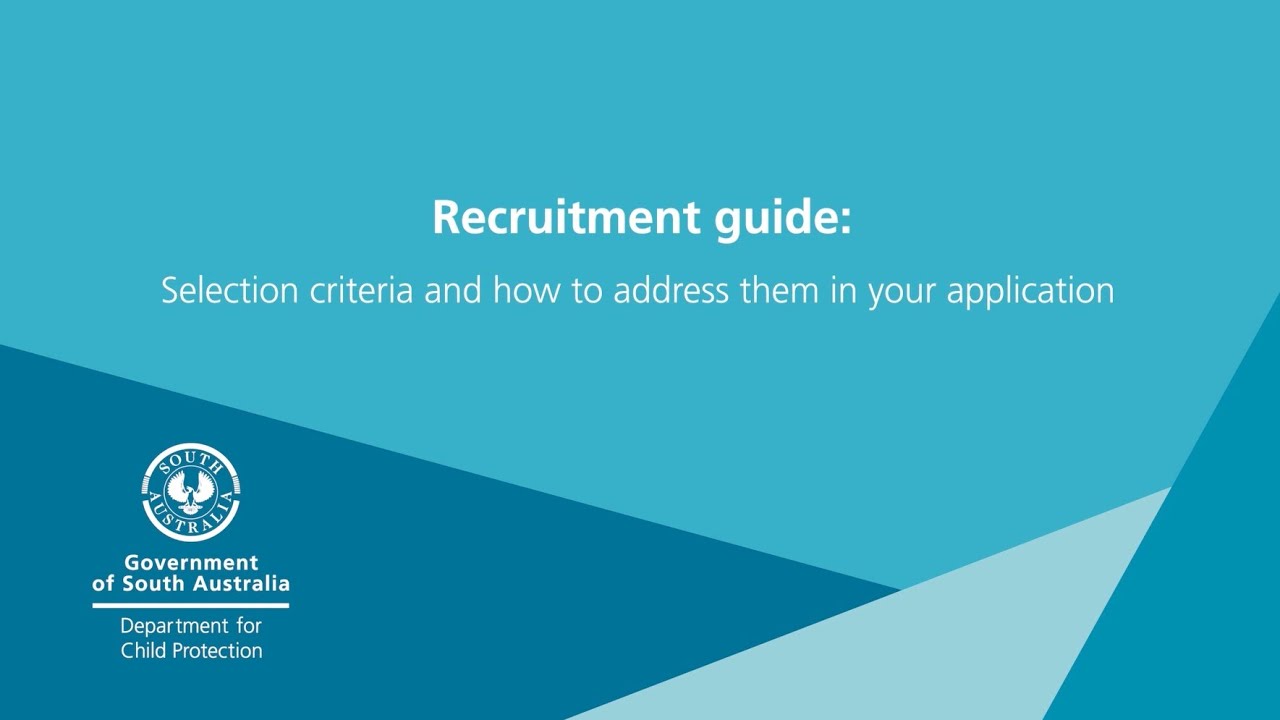 DCP Recruitment Guide: How to address selection criteria in your application