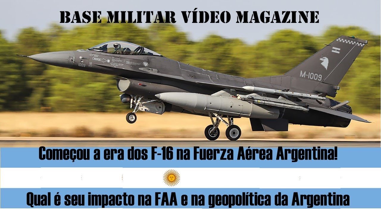 Começou a era F-16 da Fuerza Aérea Argentina! Qual o impacto na FAA e na Geopolítica Argentina?
