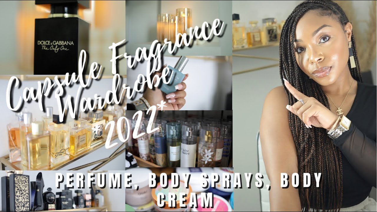 HOW TO CREATE THE BEST FRAGRANCE & BODY CARE CAPSULE WARDROBE *2022* Layering Perfumes |Start Today!