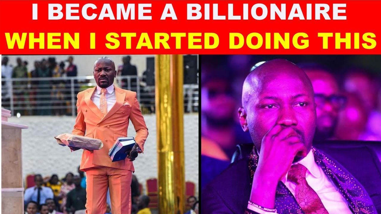 I BECAME A BILLIONAIRE WHEN I STARTED DOING THIS BY APOSTLE JOHNSON SULEMAN