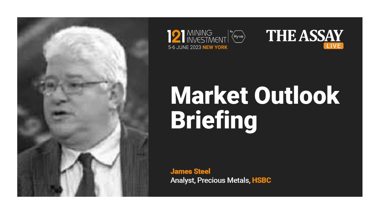 Market Outlook Briefing - James Steel, HSBC