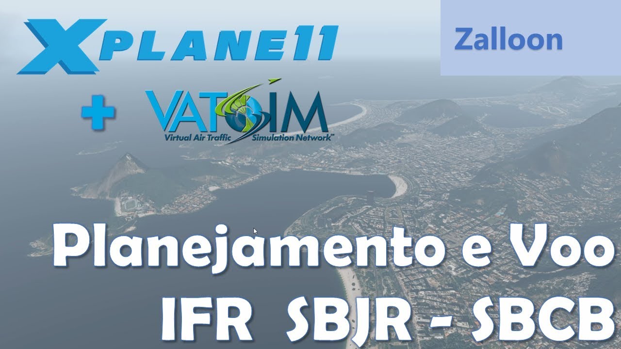 Planejamento e Voo IFR Jacarepaguá - Cabo Frio - Cessna 172 - X-Plane 11 + Vatsim Brasil