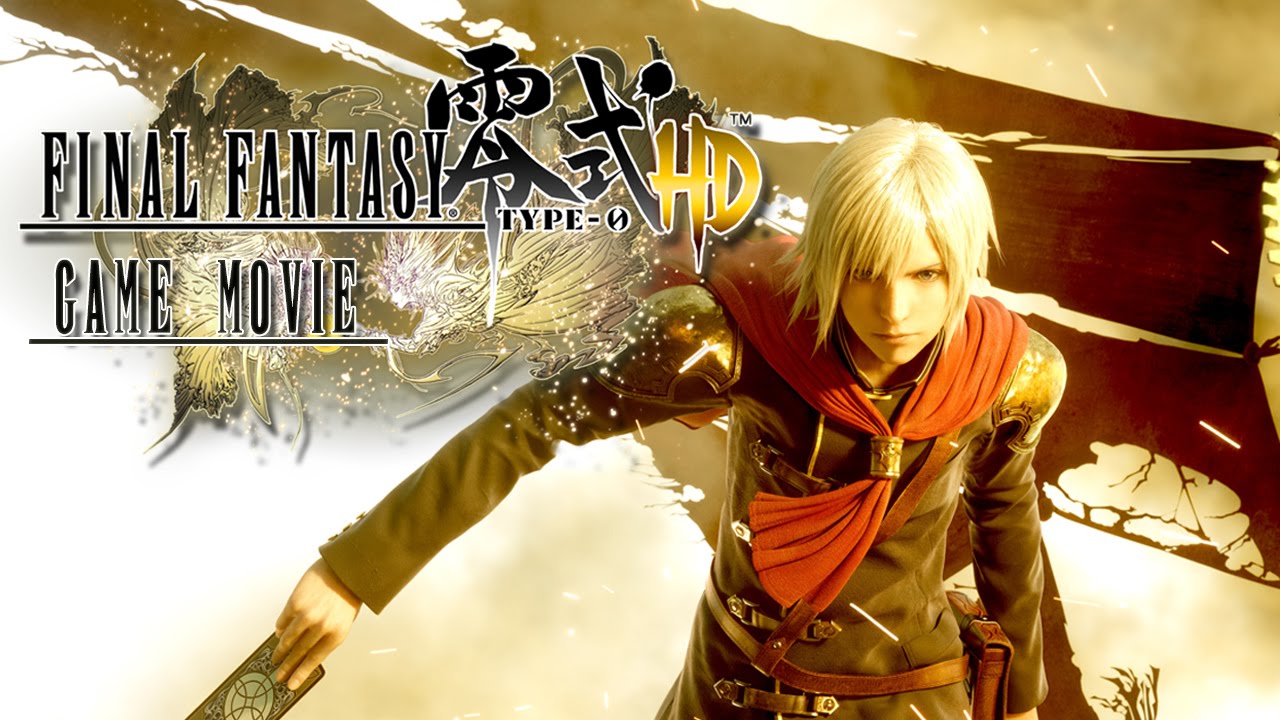 Final Fantasy Type-0 HD - Le Film Complet - / Français / HD