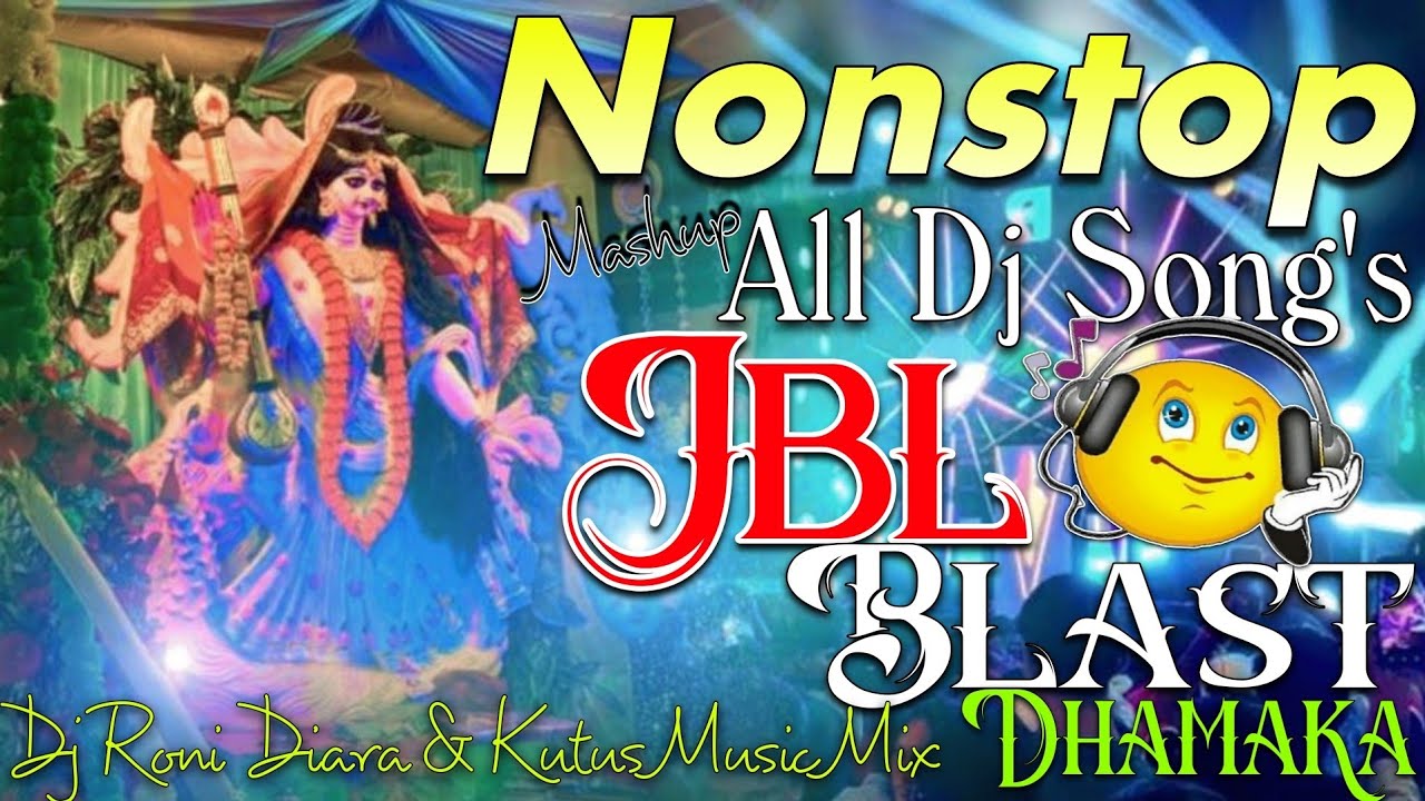 Nonstop Mashup All DJ Songs | JBL Blast Dhamaka Mix | Saraswati Puja DJ 2026 