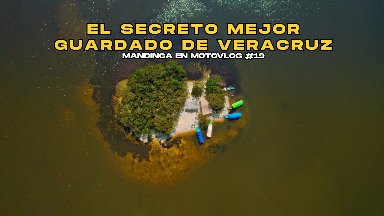 LA ISLA SECRETA DE MANDINGA,VERACRUZ l RUTA EN MOTO l MOTOVLOG#19