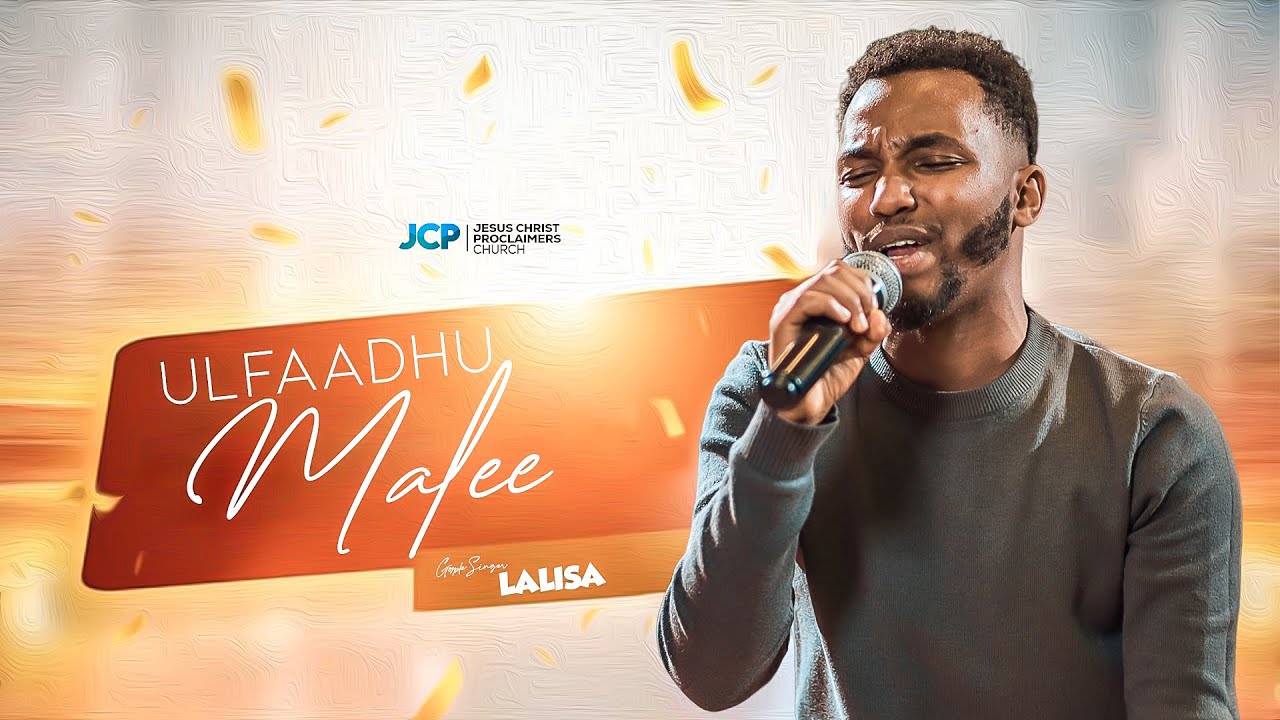 LALISA || ULFAADHU MALEE || JCP CHURCH || 2025