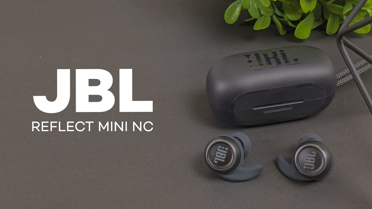 JBL Reflect Mini NC Earbuds Review