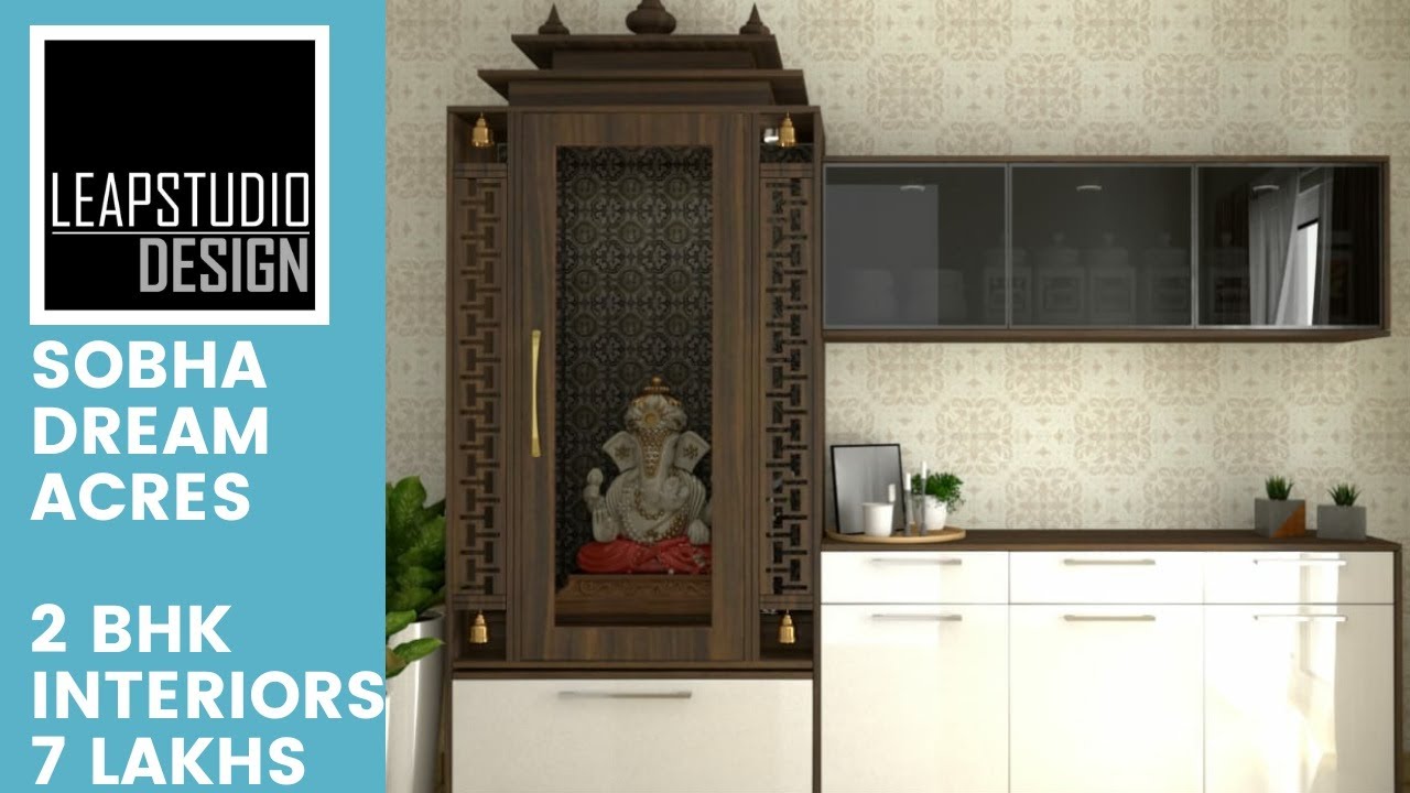 2 BHK INTERIORS IN SOBHA DREAM ACRES | BUDGET 7 LAKHS | LEAP STUDIO DESIGN