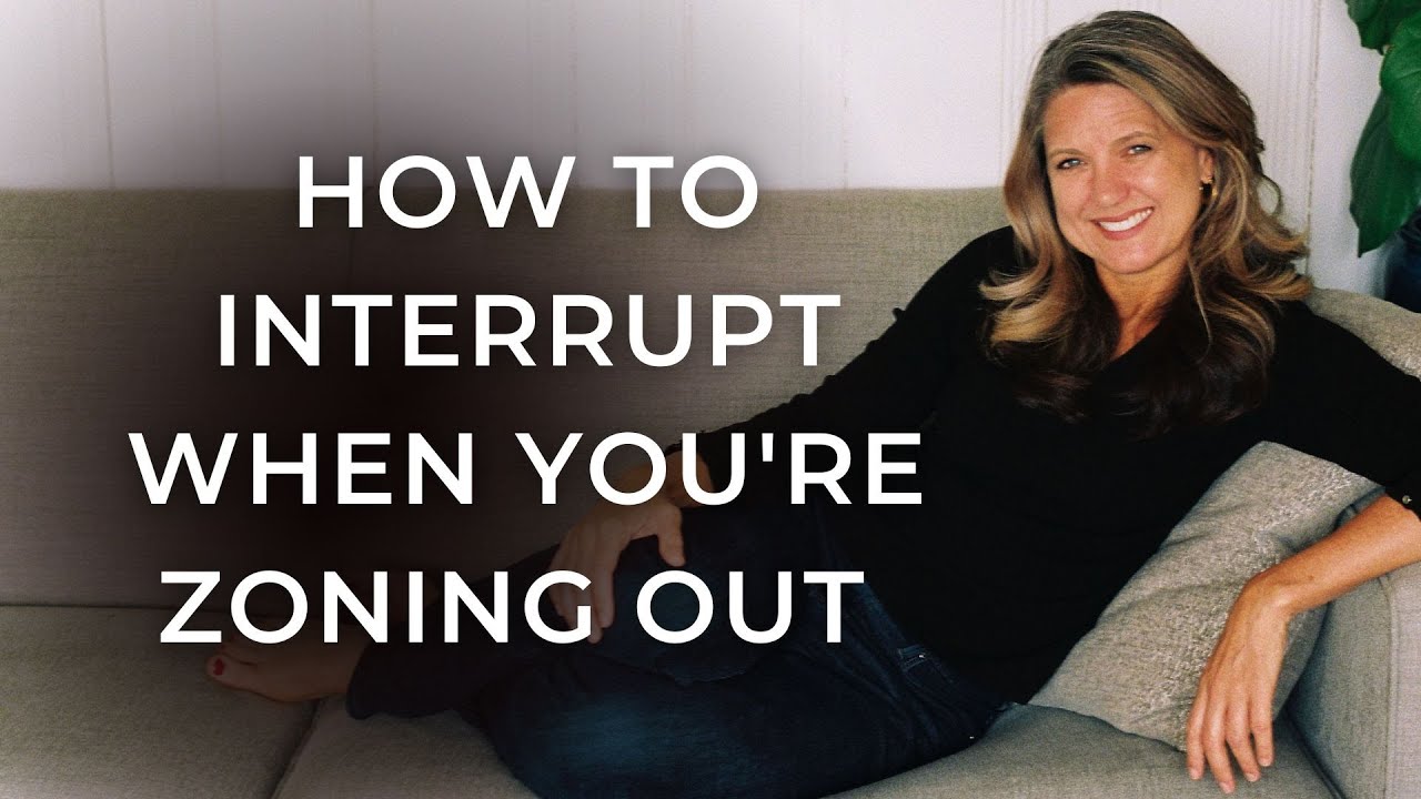 How to interrupt others when you're zoning out