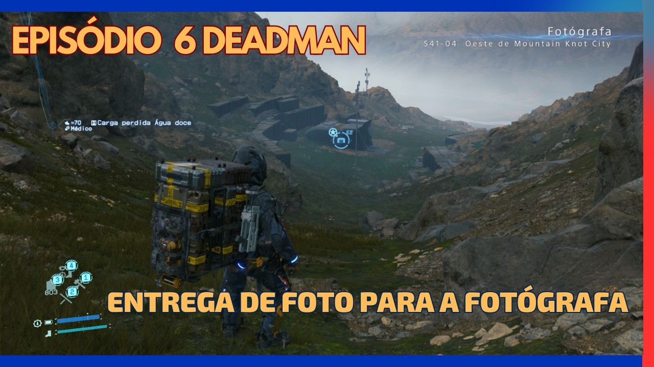 DEATH STRANDING DIRECTOR’S CUT  Episódio 6 Deadman  Entrega  de Foto para a Fotógrafa
