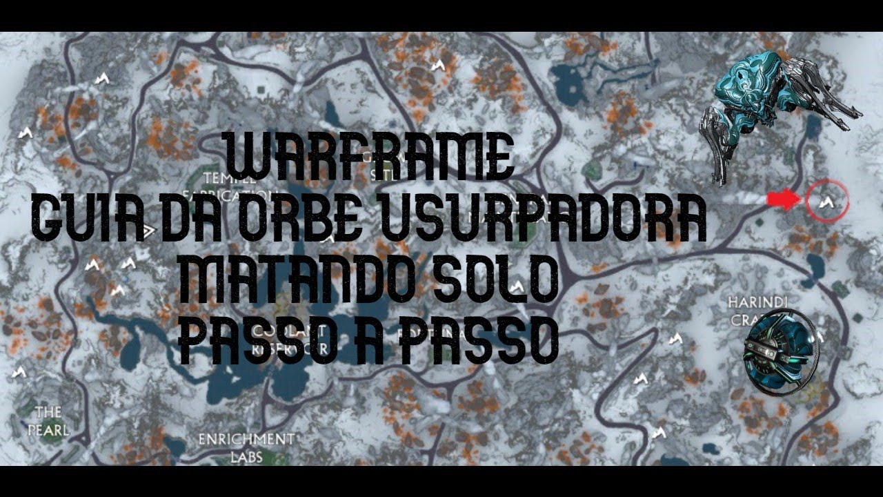 Warframe - Como derrotar a orbe usurpadora passo a passo.