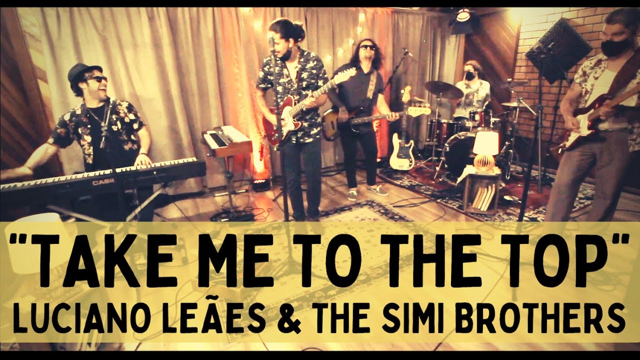 Take me to the top (L. Le&atilde;es) - Luciano Le&atilde;es e The Simi Brothers