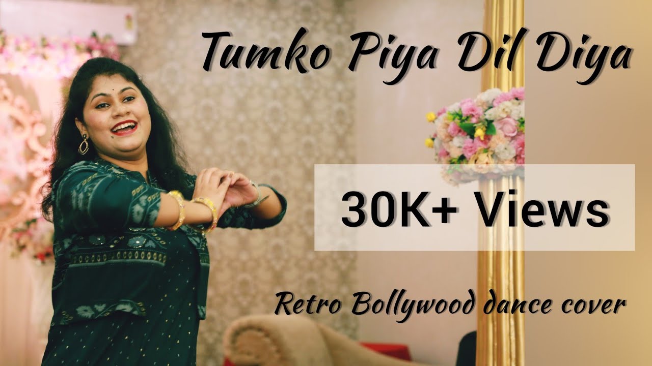 Tumko Piya Dil Diya | Retro Dance Cover | Shikari | Old Bollywood songs