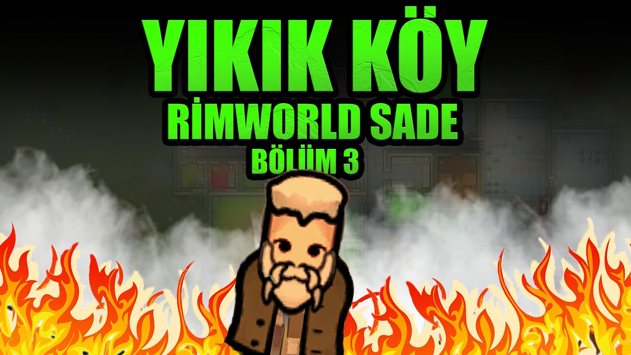 Yıkılan Köyü Toparlama - Rimworld Sade Bölüm 3