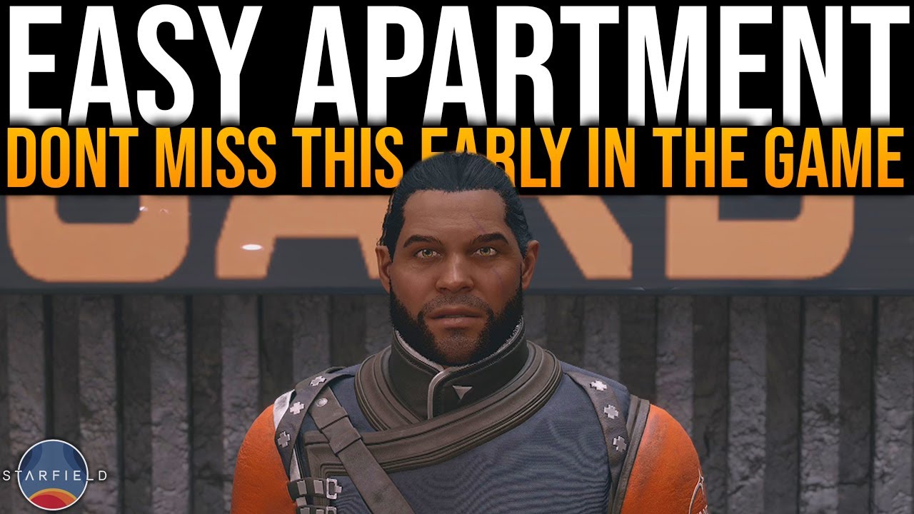 DONT MISS THIS - GET AN APARTMENT EARLY IN STARFIELD - Starfield How To Get An Apartment