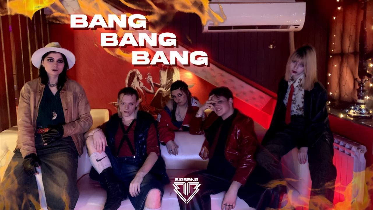 [KPOP COVER | M/V COVER]  BIGBANG(빅뱅) - Bang Bang | COVER DANCE BY LOST AND FOUND