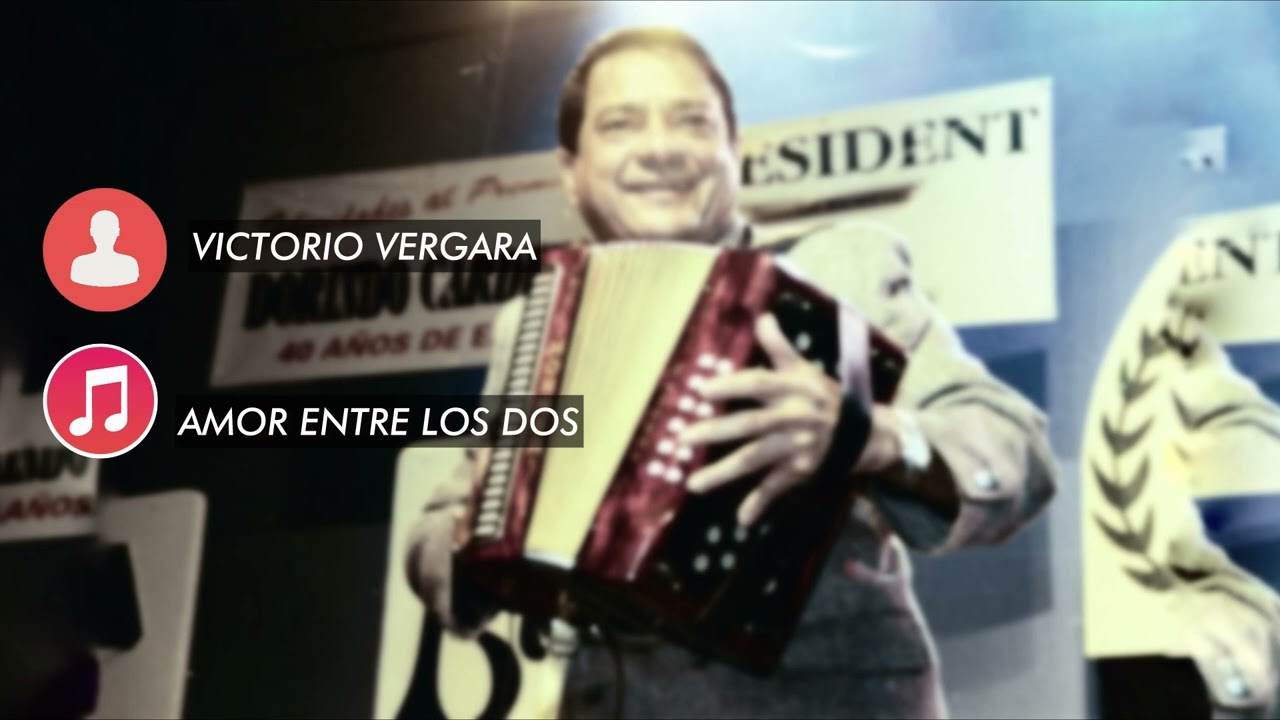 Victorio Vergara - Amor Entre Los Dos