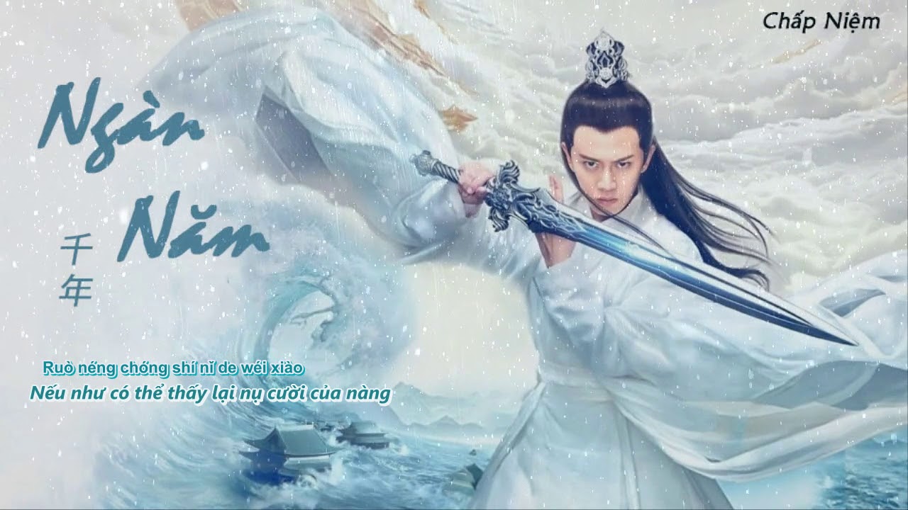 [Vietsub/Pinyin] Ngàn Năm -  Kim Chí Văn, Cát Khắc Tuyển Dật || 千年 - 金志文 + 吉克隽逸 《天乩之白蛇传说》